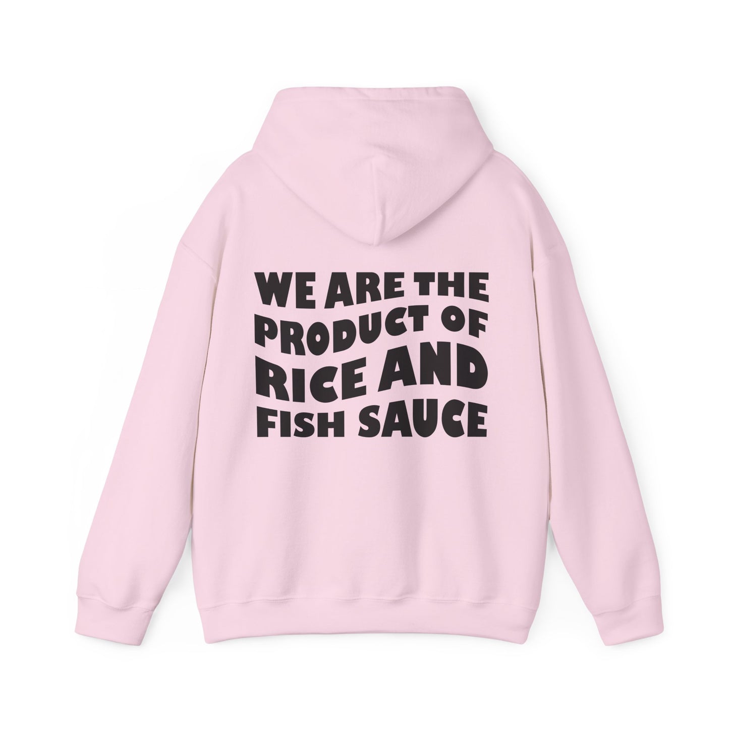 Product of Rice and Fish Sauce Hoodie
