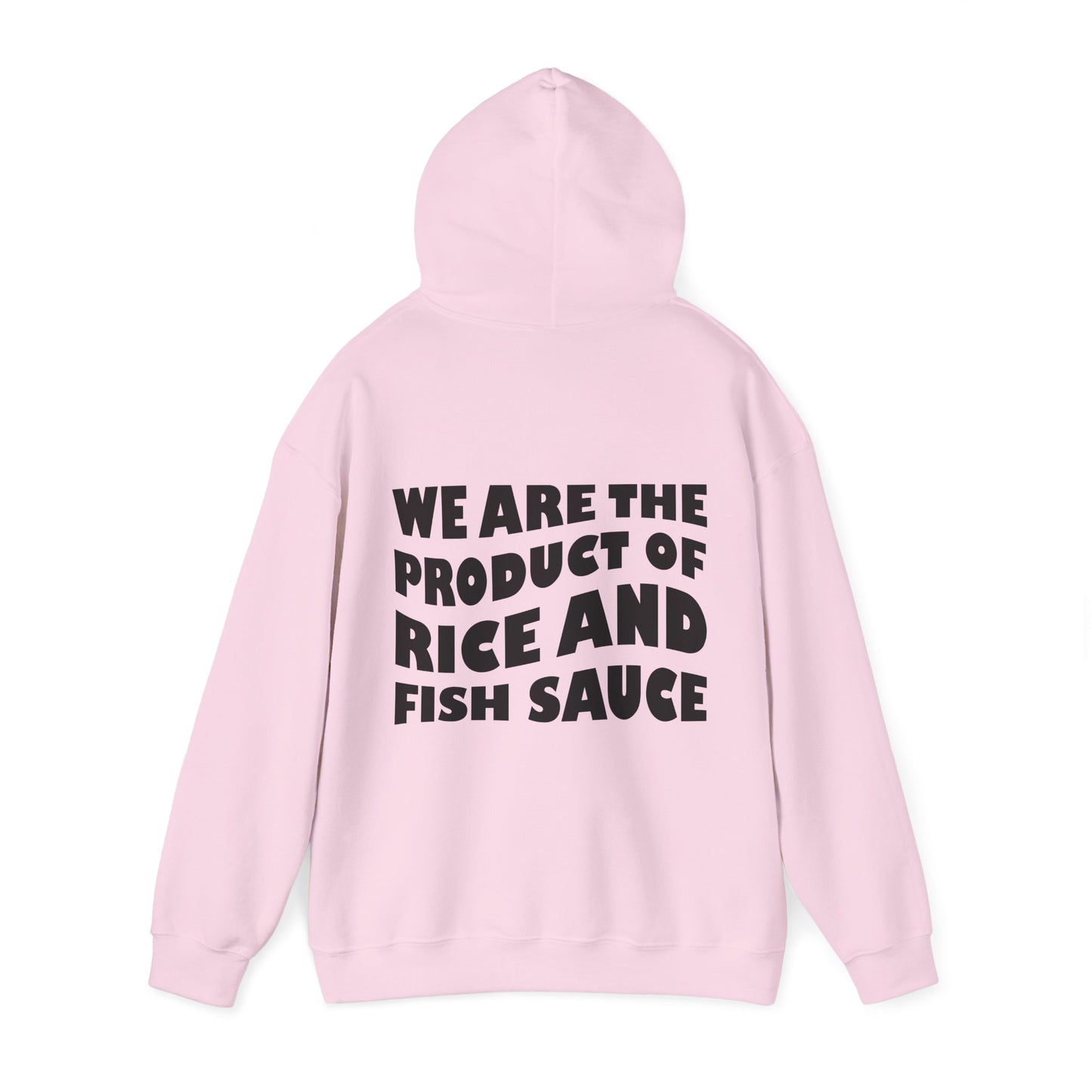 Product of Rice and Fish Sauce Hoodie