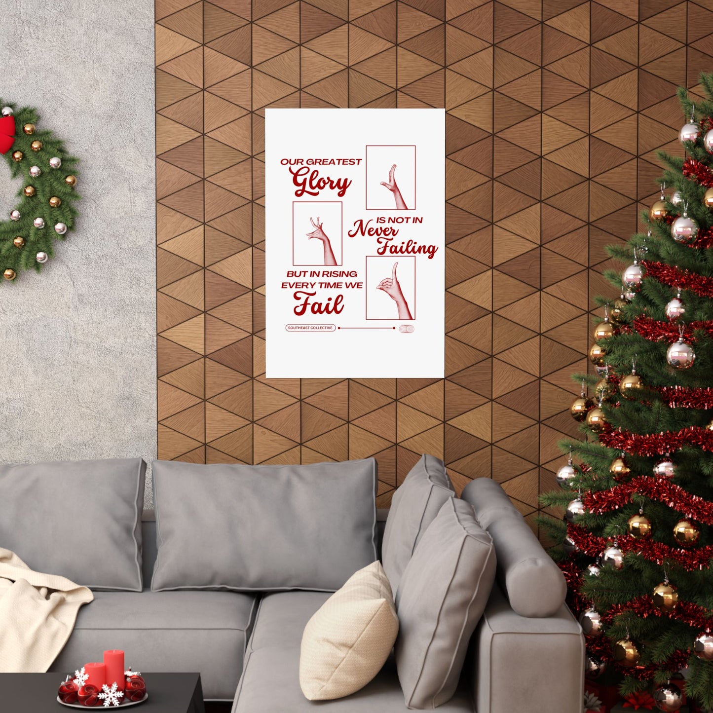 Vertical Poster "Our Greatest Glory Is Not In Never Failing"