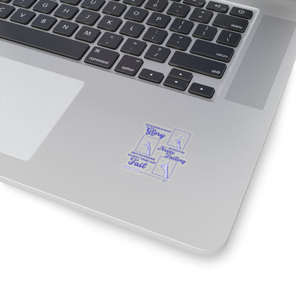 Our Greatest Glory Stickers