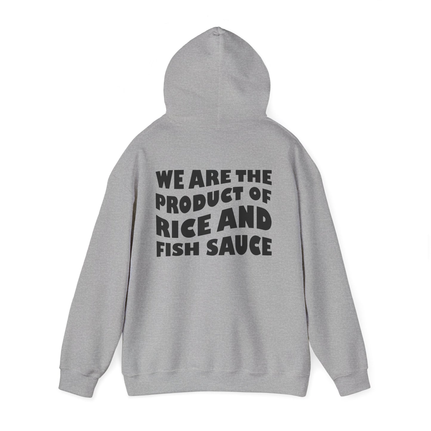 Product of Rice and Fish Sauce Hoodie