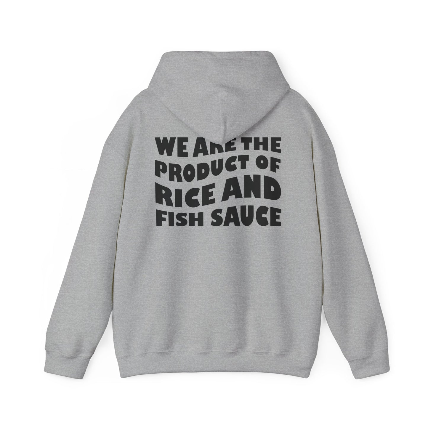 Product of Rice and Fish Sauce Hoodie