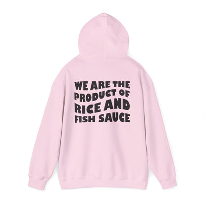 Product of Rice and Fish Sauce Hoodie