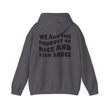 Product of Rice and Fish Sauce Hoodie