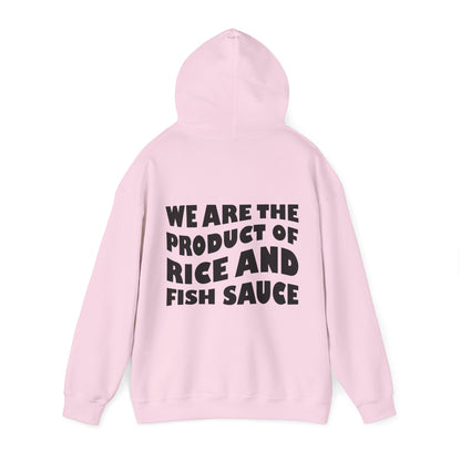 Product of Rice and Fish Sauce Hoodie