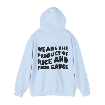 Product of Rice and Fish Sauce Hoodie