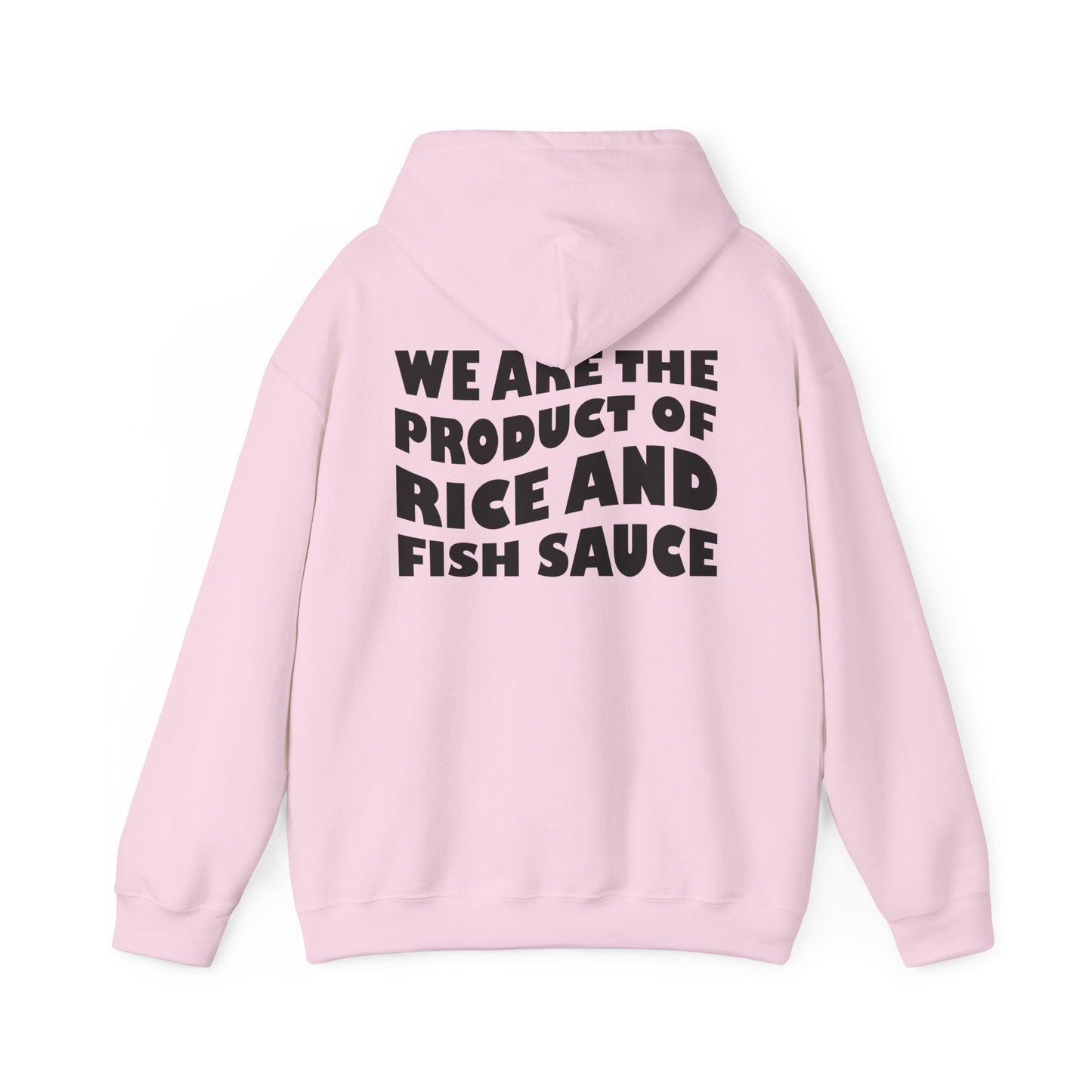 Product of Rice and Fish Sauce Hoodie