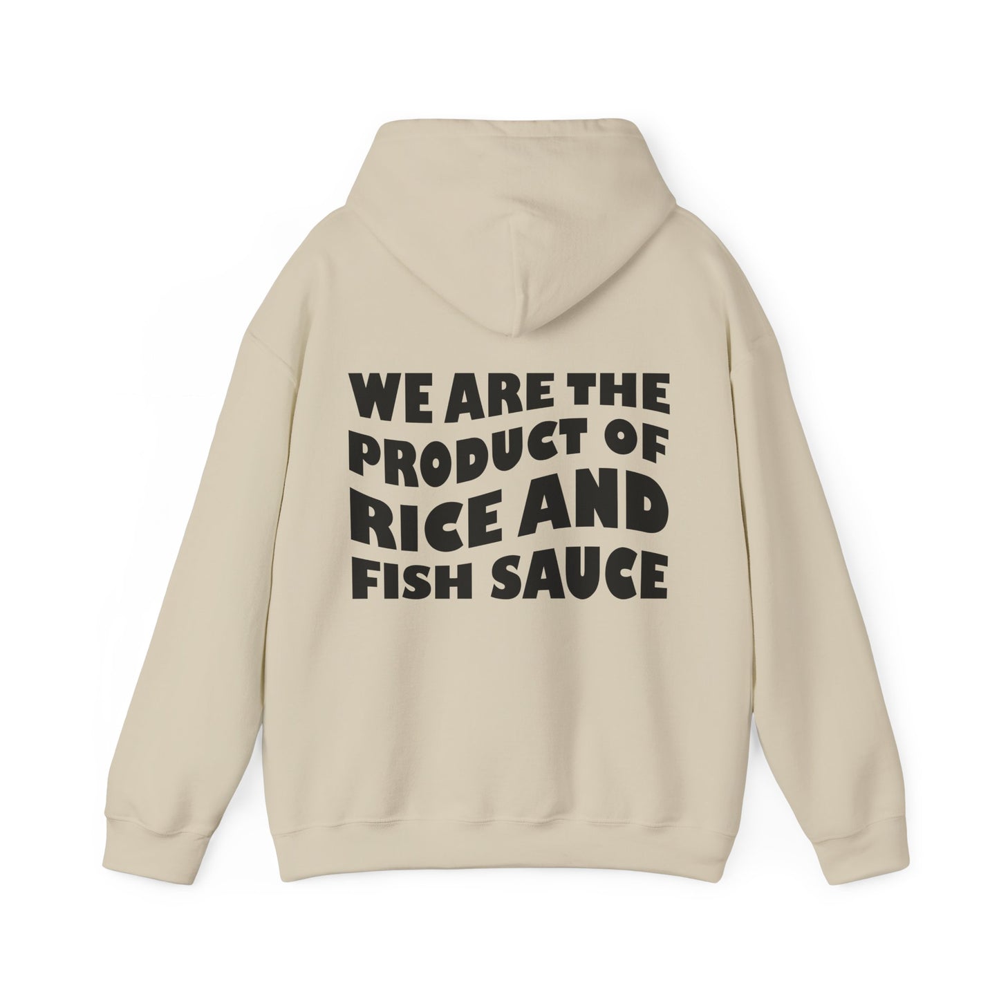 Product of Rice and Fish Sauce Hoodie