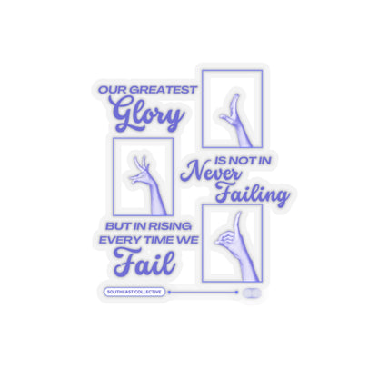Our Greatest Glory Stickers
