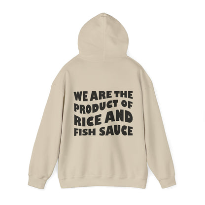 Product of Rice and Fish Sauce Hoodie