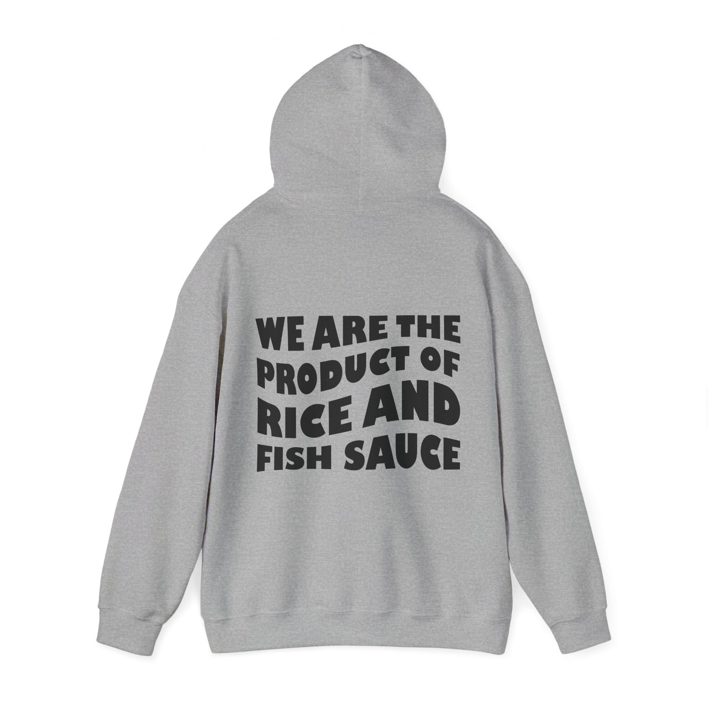 Product of Rice and Fish Sauce Hoodie