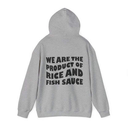 Product of Rice and Fish Sauce Hoodie