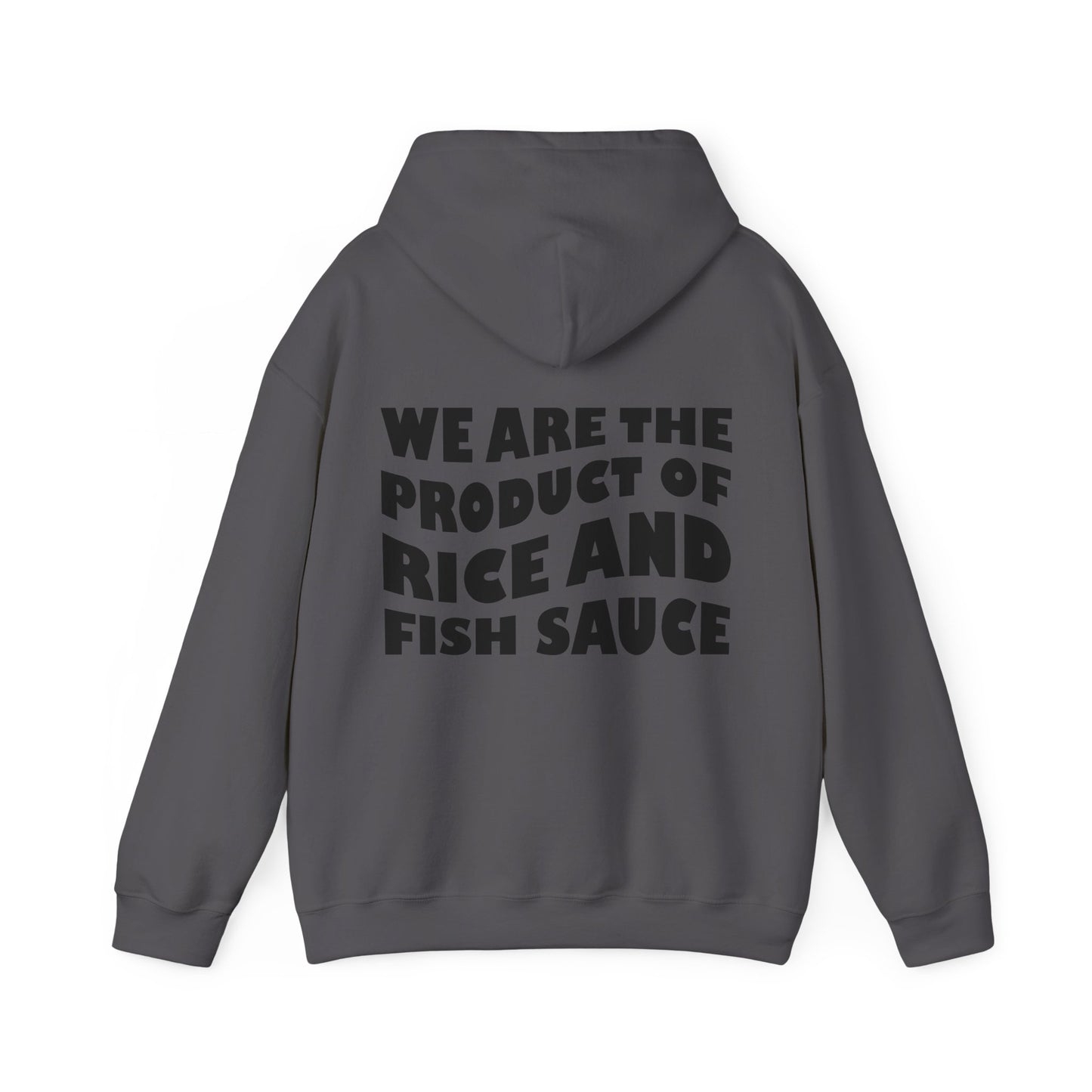 Product of Rice and Fish Sauce Hoodie