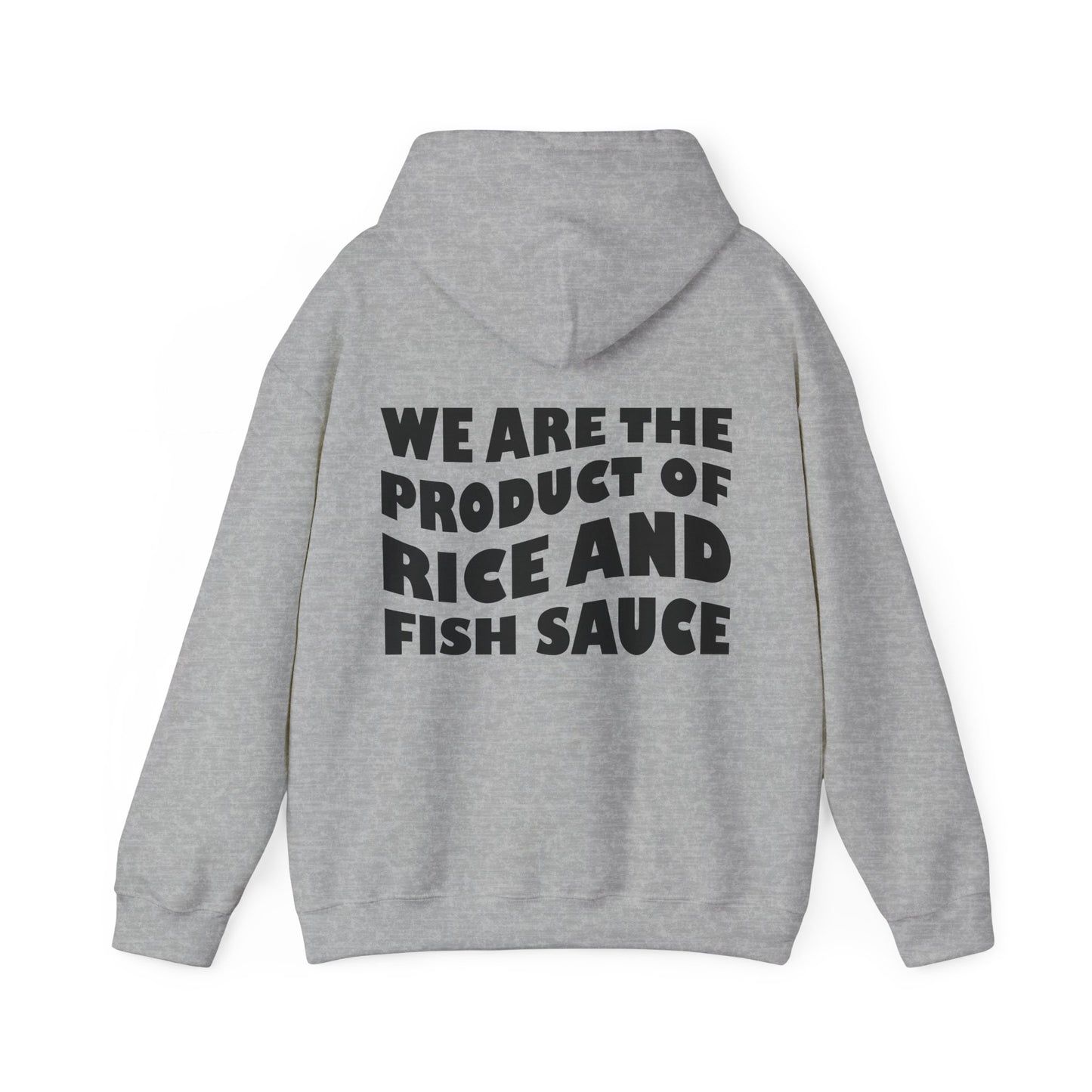 Product of Rice and Fish Sauce Hoodie